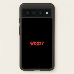 Im Feeling A Little Woozy Here - Halloween  - Scream Phone Case for Google Pixel 7 Pro