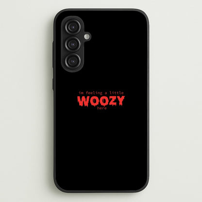 Im Feeling A Little Woozy Here - Halloween  - Scream Phone Case for Galaxy S23FE