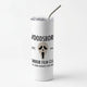 ScreamSkinny Tumblers