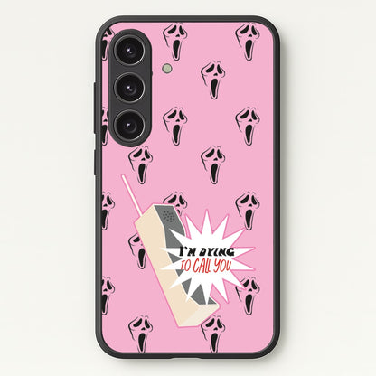 I'm Dying To Call You - Scream  - Scream Phone Case for Galaxy S25 Plus