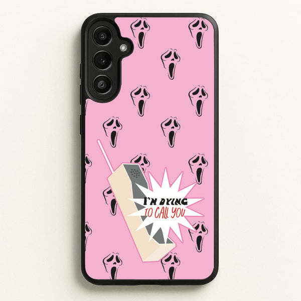 I'm Dying To Call You - Scream  - Scream Phone Case for Galaxy A34