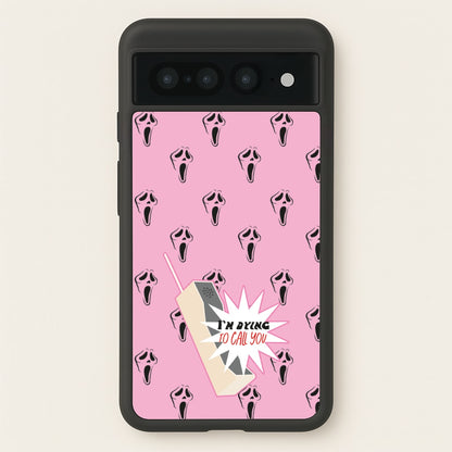 I'm Dying To Call You - Scream  - Scream Phone Case for Google Pixel 7 Pro