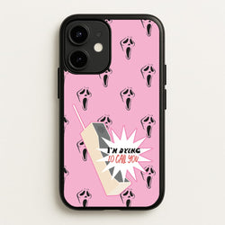 I'm Dying To Call You - Scream  - Scream Phone Case for iPhone 12 / 12 Pro