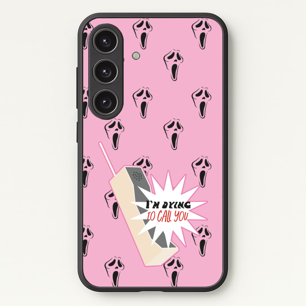 I'm Dying To Call You - Scream  - Scream Phone Case for Galaxy S24