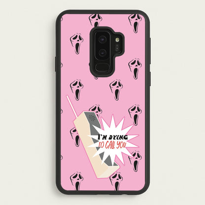 I'm Dying To Call You - Scream  - Scream Phone Case for Galaxy S9 Plus