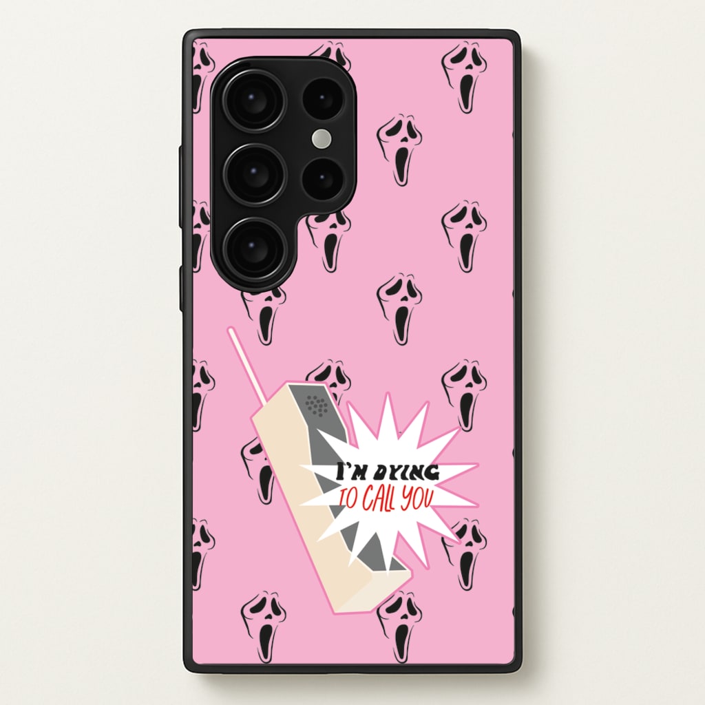 I'm Dying To Call You - Scream  - Scream Phone Case for Galaxy S24 Ultra