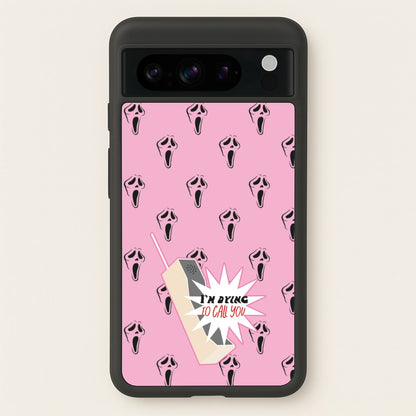 I'm Dying To Call You - Scream  - Scream Phone Case for Google Pixel 8 Pro