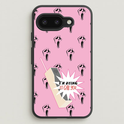 I'm Dying To Call You - Scream  - Scream Phone Case for Google Pixel 9a