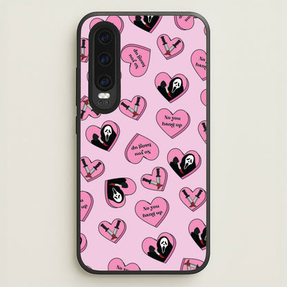 No You Hang Up Love Hearts  - Scream Phone Case for Huawei P30