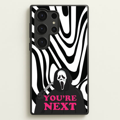 You're Next  - Scream Phone Case for Galaxy S25 Ultra