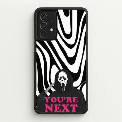 You're Next  - Scream Phone Case for Galaxy A52 / A52s