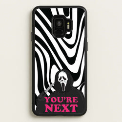 You're Next  - Scream Phone Case for Galaxy S9