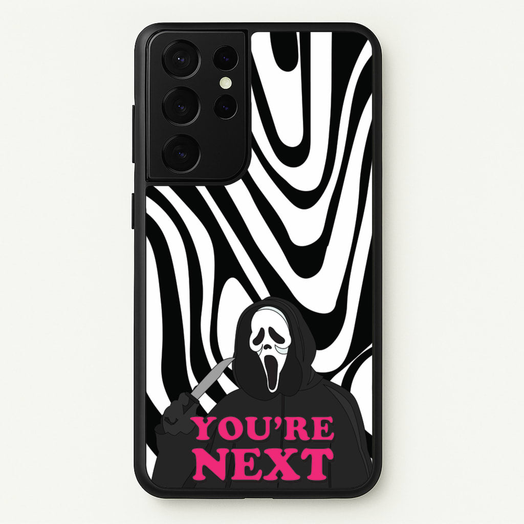 You're Next  - Scream Phone Case for Galaxy S21 Ultra