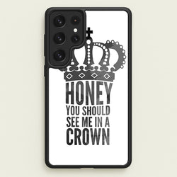 Honey You Should See Me In A Crown  - Sherlock Phone Case for Galaxy S23 Ultra