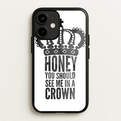 Honey You Should See Me In A Crown  - Sherlock Phone Case for iPhone 12 Mini