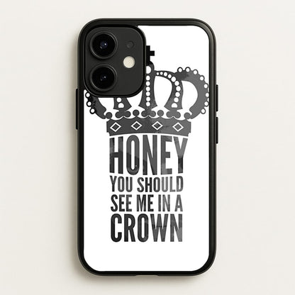 Honey You Should See Me In A Crown  - Sherlock Phone Case for iPhone 12 Mini