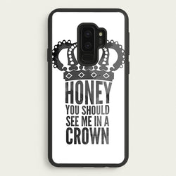 Honey You Should See Me In A Crown  - Sherlock Phone Case for Galaxy S9 Plus