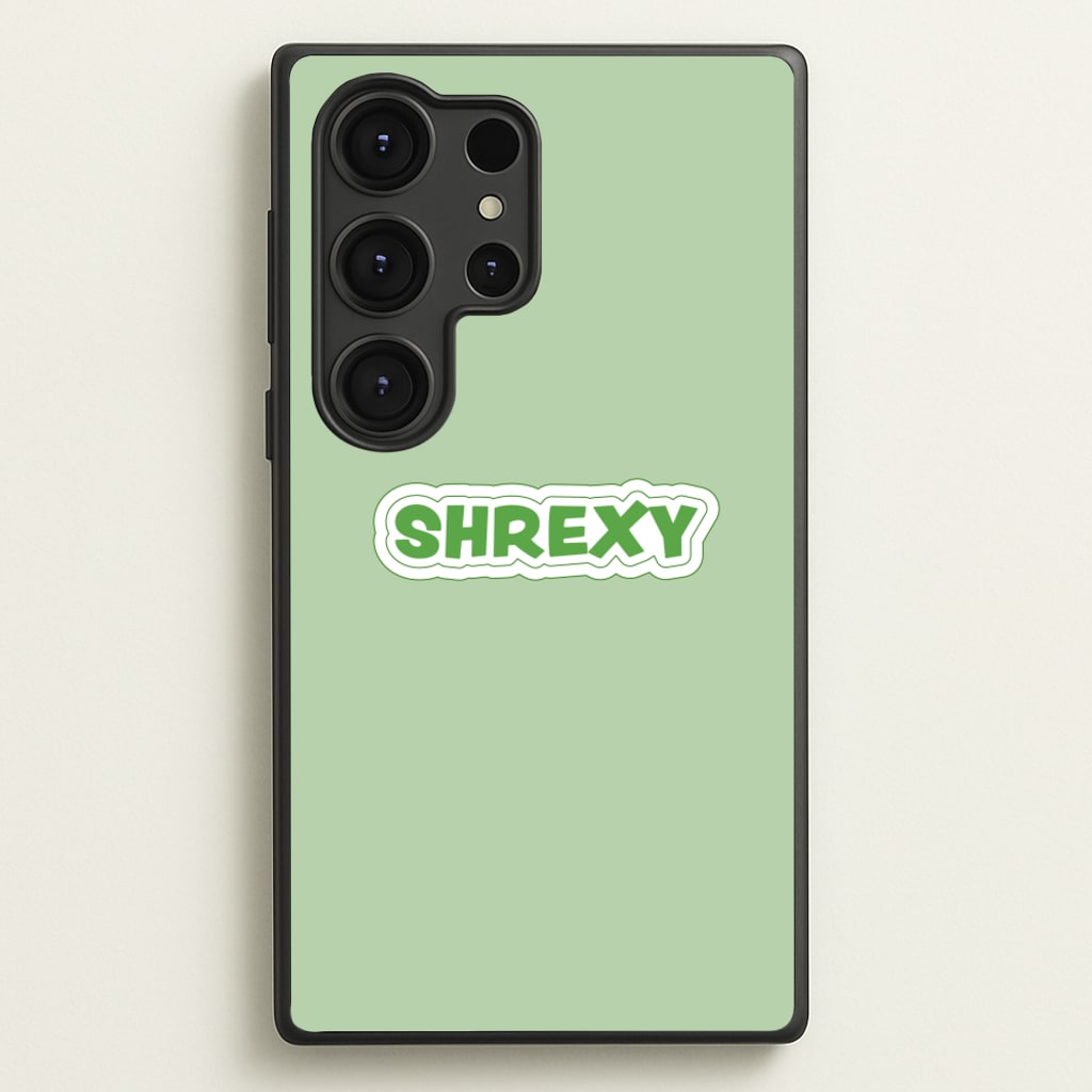 Shrexy  - Shrek Phone Case for Galaxy S25 Ultra
