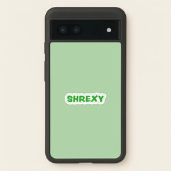 Shrexy  - Shrek Phone Case for Google Pixel 6a