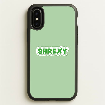 Shrexy  - Shrek Phone Case for iPhone X / XS
