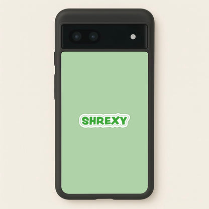 Shrexy  - Shrek Phone Case for Google Pixel 7a
