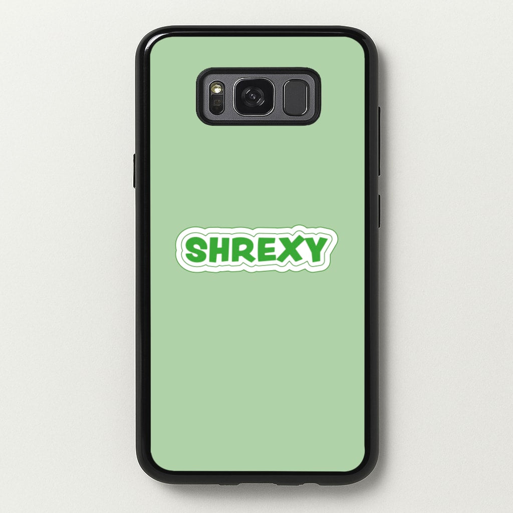 Shrexy  - Shrek Phone Case for Galaxy S8