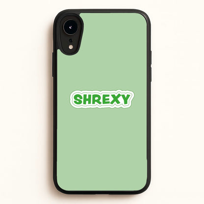 Shrexy  - Shrek Phone Case for iPhone XR