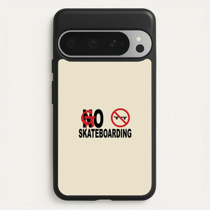 Go Skateboarding - Skate Aesthetic   - Skate Aesthetic Phone Case for Google Pixel 9 Pro XL