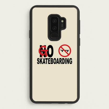 Go Skateboarding - Skate Aesthetic   - Skate Aesthetic Phone Case for Galaxy S9 Plus
