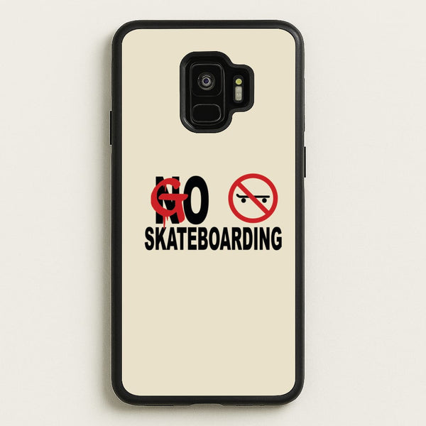 Go Skateboarding - Skate Aesthetic   - Skate Aesthetic Phone Case for Galaxy S9