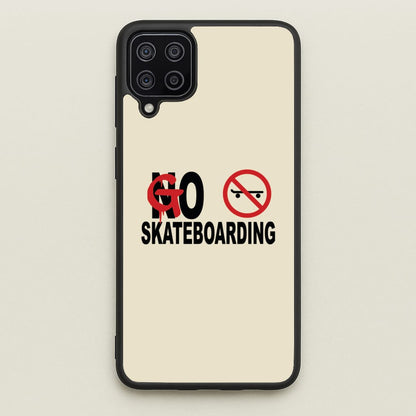 Go Skateboarding - Skate Aesthetic   - Skate Aesthetic Phone Case for Galaxy A12