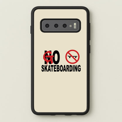 Go Skateboarding - Skate Aesthetic   - Skate Aesthetic Phone Case for Galaxy S10 Plus