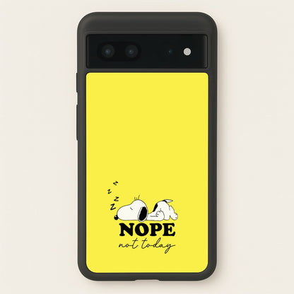 Nope, Not Today  - Snoopy Phone Case for Google Pixel 7