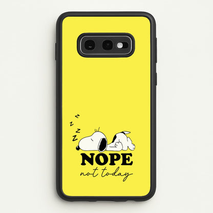 Nope, Not Today  - Snoopy Phone Case for Galaxy S10e