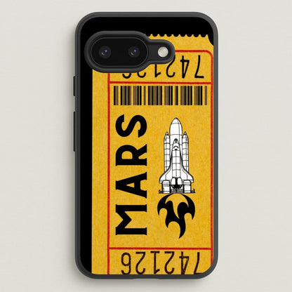 Ticket To Mars - Space  - Space Phone Case for Google Pixel 9a