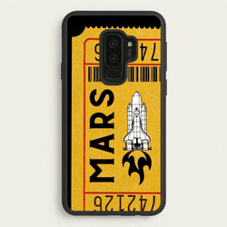 Ticket To Mars - Space  - Space Phone Case for Galaxy S9 Plus