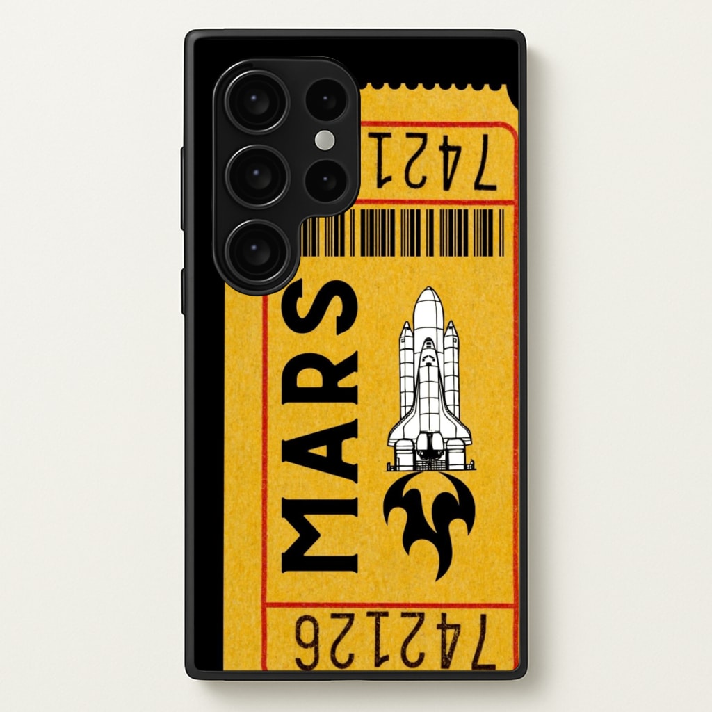 Ticket To Mars - Space  - Space Phone Case for Galaxy S24 Ultra