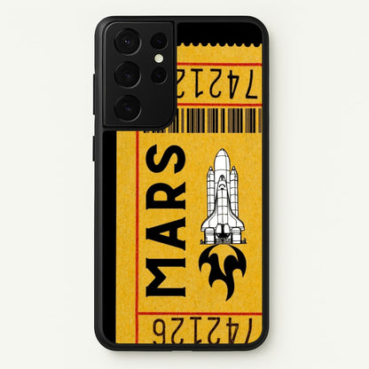 Ticket To Mars - Space  - Space Phone Case for Galaxy S21 Ultra