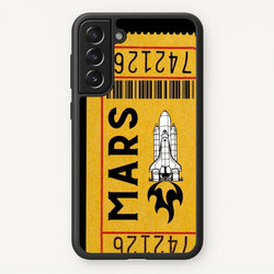 Ticket To Mars - Space  - Space Phone Case for Galaxy S21