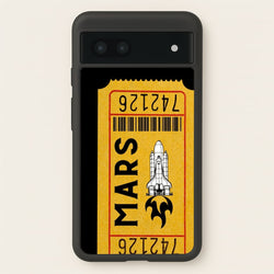 Ticket To Mars - Space  - Space Phone Case for Google Pixel 7a