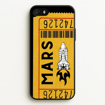 Ticket To Mars - Space  - Space Phone Case for iPhone 5 / 5s / SE 2016