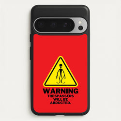 Warning Abduction - Space  - Space Phone Case for Google Pixel 9 Pro XL