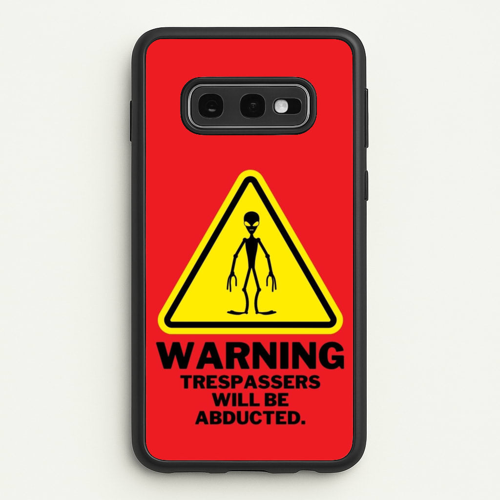 Warning Abduction - Space  - Space Phone Case for Galaxy S10e