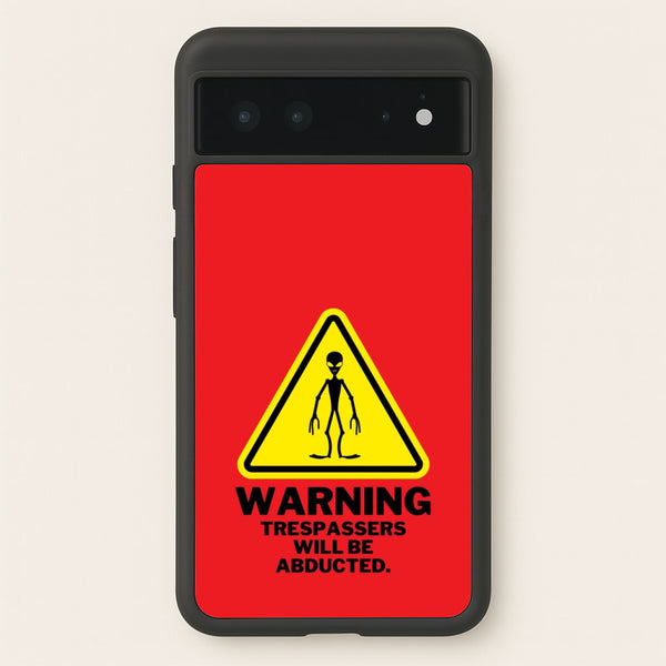 Warning Abduction - Space  - Space Phone Case for Google Pixel 6