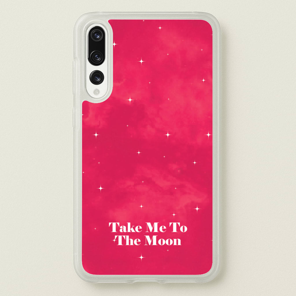 Take Me To The Moon  - Space Phone Case for Huawei P20 Pro