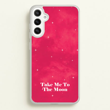 Take Me To The Moon  - Space Phone Case for Galaxy A34