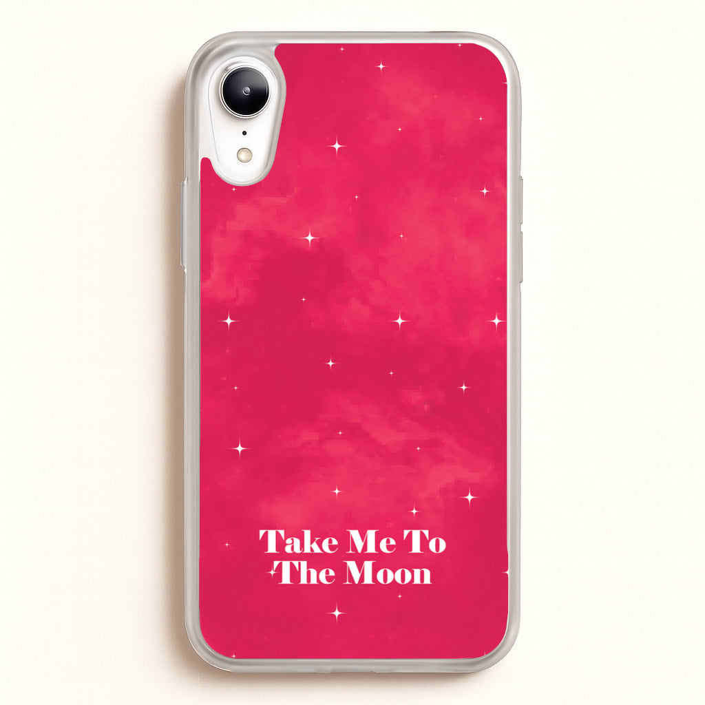 Take Me To The Moon  - Space Phone Case for iPhone XR