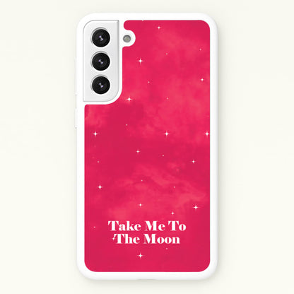 Take Me To The Moon  - Space Phone Case for Galaxy S22 Plus