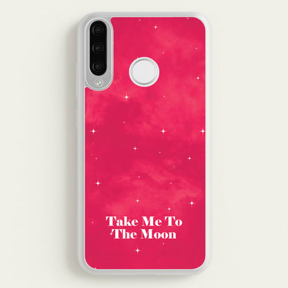 Take Me To The Moon  - Space Phone Case for Huawei P30 Lite