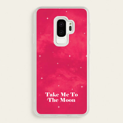 Take Me To The Moon  - Space Phone Case for Galaxy S9 Plus